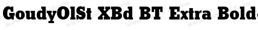 GoudyOlSt XBd BT Extra Bold字体转换